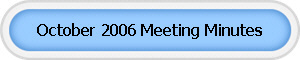 October 2006 Meeting Minutes